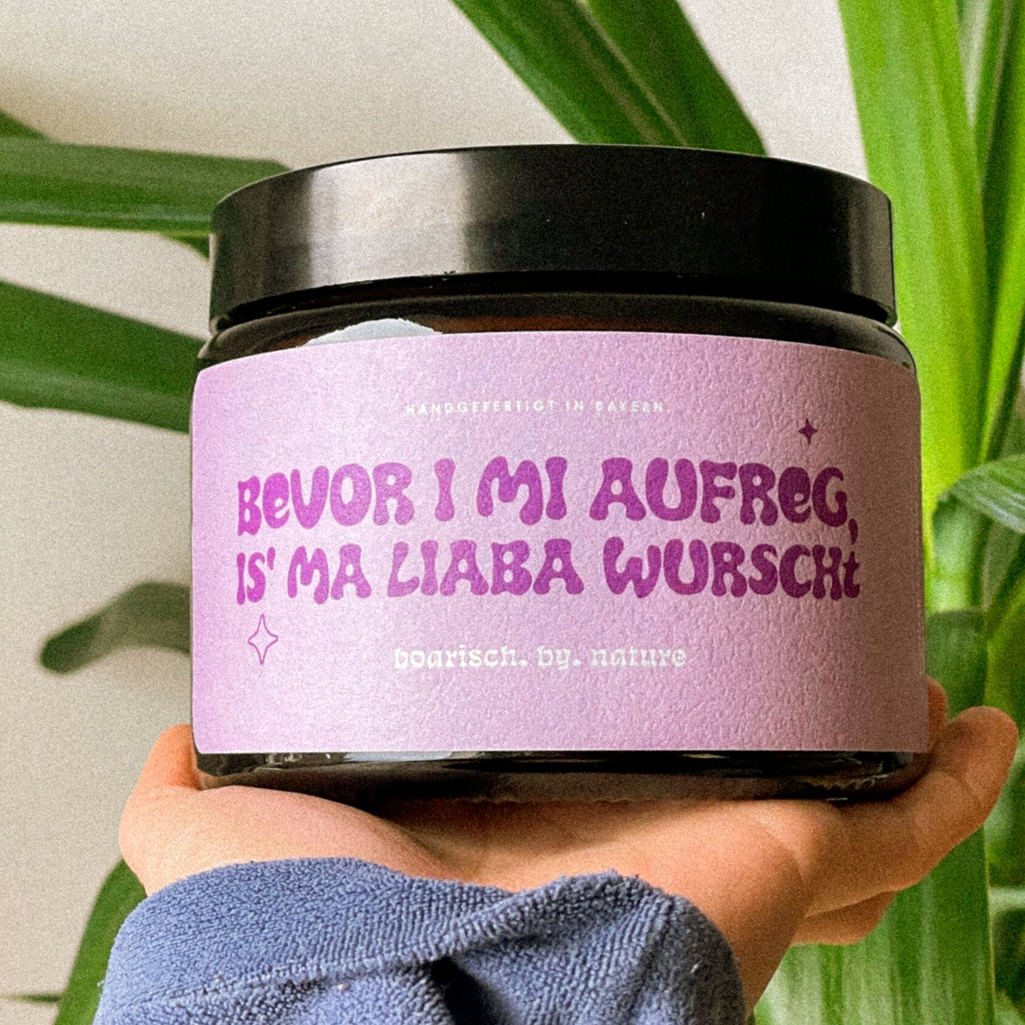 Bevor i mi aufreg, is ma liaba wurscht | Bayerische Spruchkerze 140g